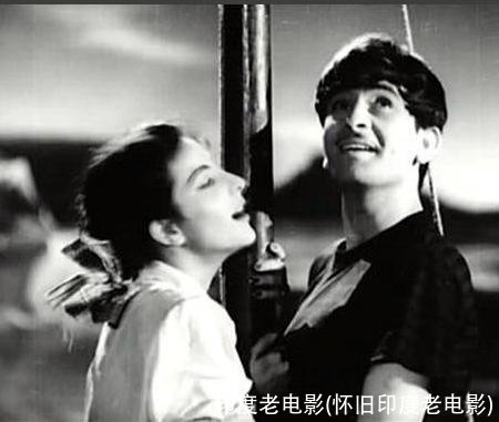 印度老电影(怀旧印度老电影)