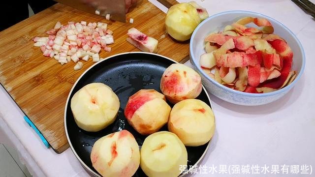 强碱性水果(强碱性水果有哪些)