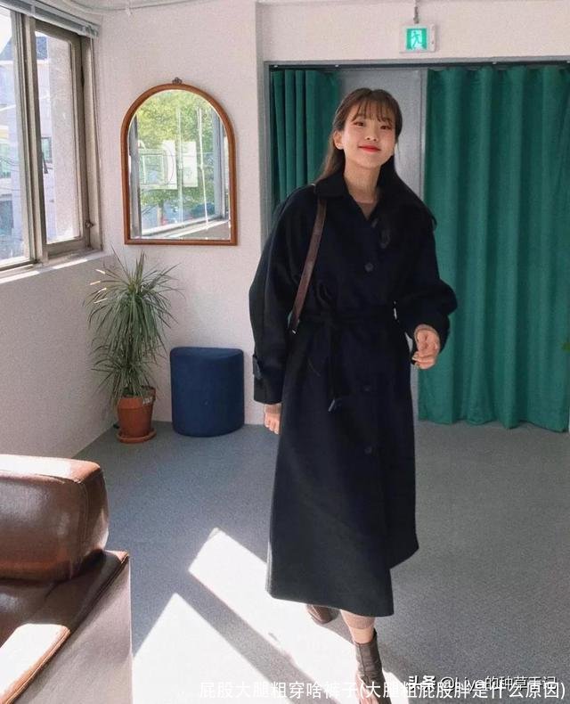 屁股大腿粗穿啥裤子(大腿粗屁股胖是什么原因)