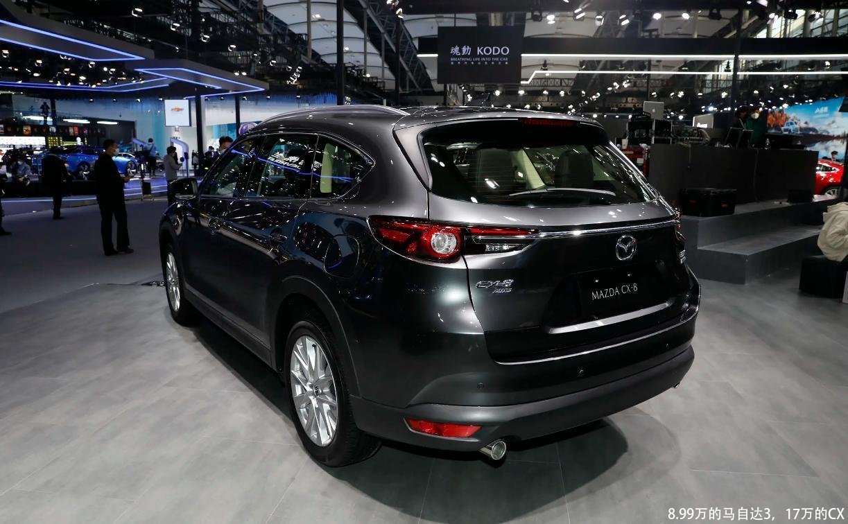 8.99万的马自达3，17万的CX